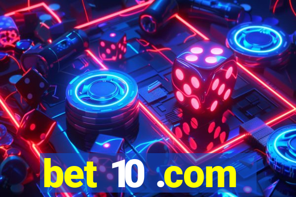 bet 10 .com